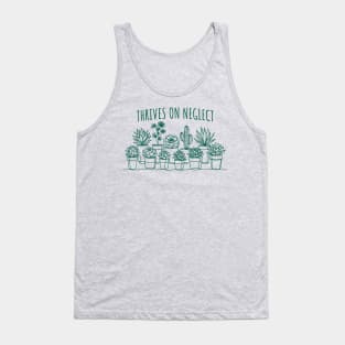 Thrives On Neglect Funny Succulent Gardener Tank Top